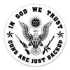in God We Trust Guns are Just Backup Sticker - 5" Laptop Sticker - Waterproof Vinyl for Car, Phone, Water Bottle - Second Amendment Decal view 1