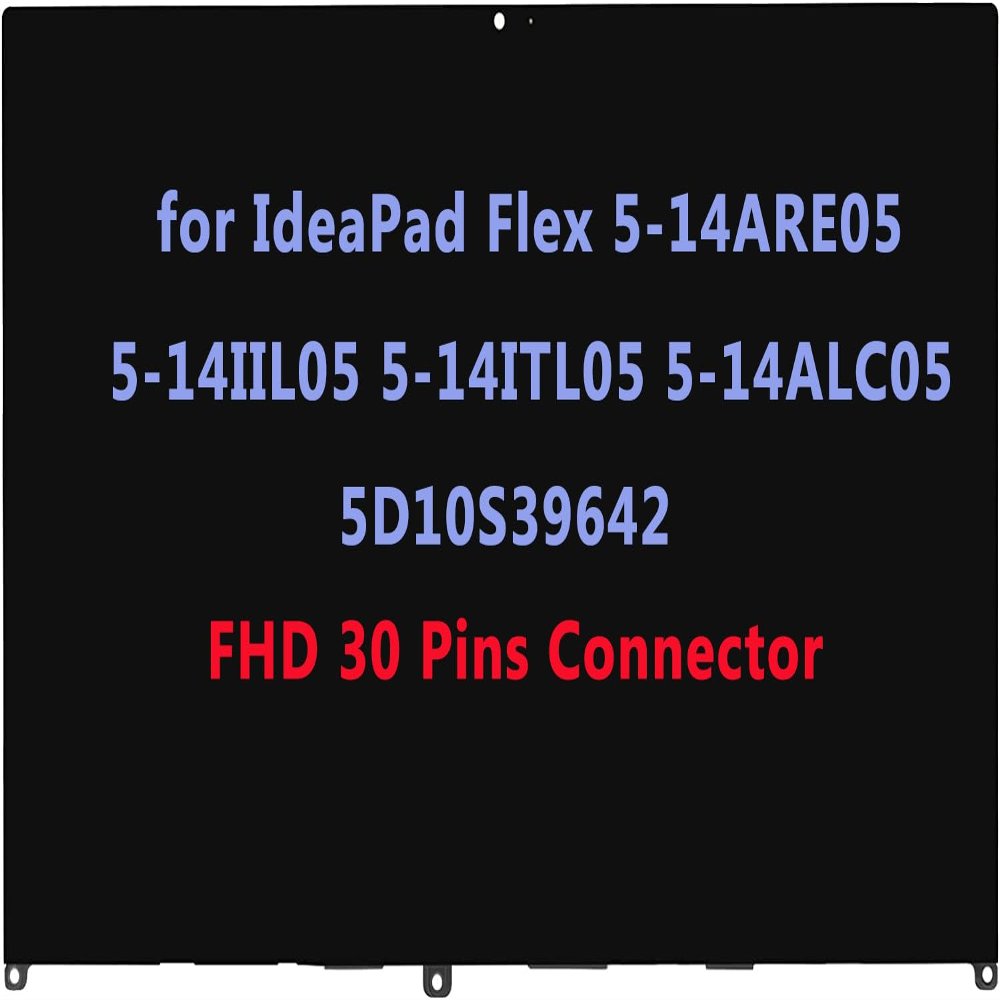 14.0" Replacement for Lenovo IdeaPad Flex 5-14ARE05 5-14IIL05 5-14ITL05 5-14ALC05 5D10S39641 5D10S39642 81X2 81WS 81X1 82HS 82HU 82LT FHD-IPS LCD Display Touch Screen Digitizer Assembly Bezel