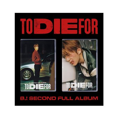 B.I - Vol.2 to DIE for CD+Folded Poster (2 Versions Set (No Poster))