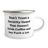 Motivational Security guard Gifts, Don't Trust a Security Guard That, Security guard 12oz Camper Mug From Boss, For Coworkers, Unique security guard gifts, Inexpensive security guard gifts, Practical view 2