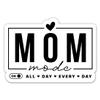 Mom Mode Stickers - 2 Pack - Waterproof Vinyl for Car, Phone, Water Bottle, Laptop - All Day Very Day Mama Decals (2-Pack) view 1
