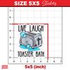 Live Laugh Toaster Bath Sticker Funny Toaster Quote Joke 4in Die-Cut Waterproof Vinyl Sticker for Hard Hat Laptop Water Bottle Phone Case Merchandise Decor Decal Stuff Birthday Gift for Her Him Adults view 4