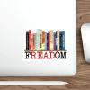 FREADom Anti Ban Books Freedom to Read Shirt, Ban Guns Not Books, Teacher Librarian Gift, Social Justice Bookish Sticker (3 Inch) view 2