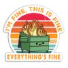 314PI (3pcs) I'm Fine Dumpster Fire Sticker, Water Assistant Die Cut Sticker for Laptop Phone Water Bottle Mental Health Awareness (Size 2'') view 1