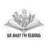 314PI (3pcs) Go Away I'm Reading Sticker, Bookish Water Aissistant Die-Cut Vinyl Stickers for Laptop, Phone, Water Bottles, Skateboard, Bookish Stickers for Kindle, Book Stickers for Adults, Bookish Gifts, Funny Stickers Gifts for Book Lovers Boys an view 2