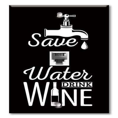 Art Plates - One Port RJ45 Ethernet decorative printed keystone style wall plate. Works with Cat5 through Cat8 cables. Female to Female Connection. - Save Water Drink Wine