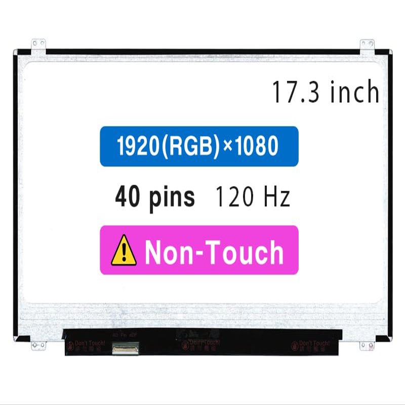 17.3" Screen Replacement for ASUS Rog G703VI LCD Display Panel 40 pin 120Hz (FHD 1920 * 1080 Non-Touch)