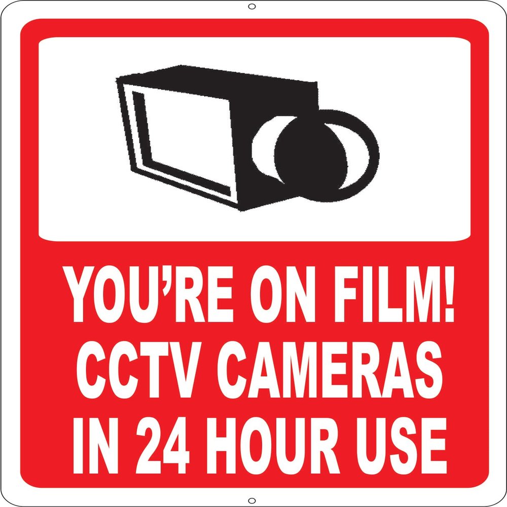 You're On Film! CCTV Cameras In 24 Hour Use Sign. 18x24 Metal