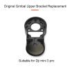 ZWLLKJGS Upper Bracket Replacement Parts for DJI Mini 3 Pro Gimbal Yaw Axis Upper Bracket Repair Parts for DJI Mini 3 Pro Drone. view 2