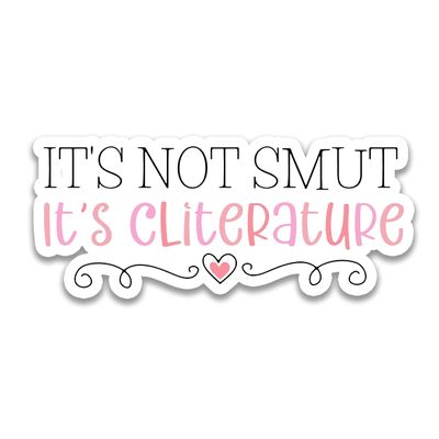 314PI It's Not Sm*t It's Cliterature Sticker, Book Lover Stickers, Romance Reader Stickers, Sm*tty Book Readers Stickerss, Bookish Stickers, Water Assistant Die Cut Sticker for Laptop Phone Water Bottle Skateboard, Book Stickers Gifts for Boy Adult G