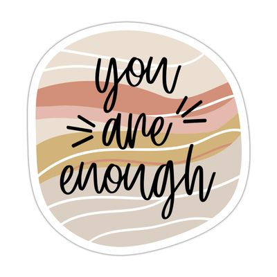 ZURRAM You are Enough Motivational Positive Affirmation Sticker, Vinyl Waterproof Inspirational Encouraging Quotes Stickers Decals for Laptop Water Bottle Notebook