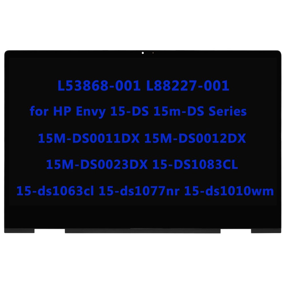 15.6" L53868-001 L88227-001 Replacement for HP Envy X360 15-DS 15m-DS Series 15M-DS0011DX 15M-DS0012DX 15M-DS0023DX 15-DS1083CL 15-ds1063cl 15-ds1077nr 15-ds1010wm LCD FHD Touch Screen Digitizer Assem