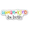 18DECOFUS (3pcs) Human Kind Be Both Sticker, Teacher Sticker, Inspirational Sticker, Mental Health Sticker, Vinyl Be Kind Decals for Laptop Water Bottle, Christmas Sticker, Christmas Gifts (Size 2") view 1