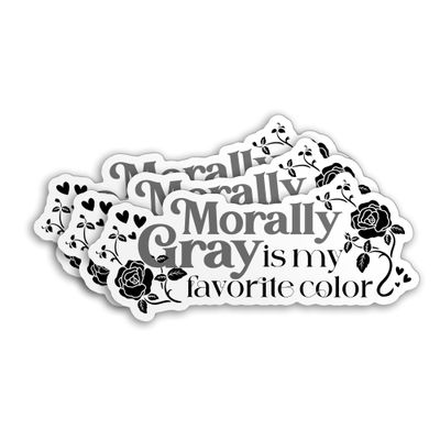 (3Pcs) Morally Gray is My Favorite Color Sticker Bookish Sticker Kindle Morally Grey Romance Book 3" Waterproof Die-Cut Vinyl Sticker for Laptop Water Bottle Kindle Sticker Decal Stuff Gifts 3 Inches