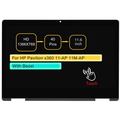 11.6" LCD Touch Screen Replacement Digitizer Assembly for HP Pavilion x360 11-AP 11M-AP 11M-AP0033dx L52049-001 with Bezel 40 pin (HD 1366 * 768 On-Cell Touch)