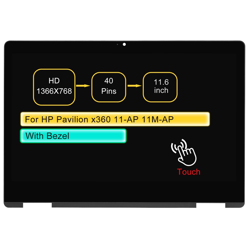 11.6" LCD Touch Screen Replacement Digitizer Assembly for HP Pavilion x360 11-AP 11M-AP 11M-AP0033dx L52049-001 with Bezel 40 pin (HD 1366 * 768 On-Cell Touch)