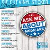 (3Pcs) Ask Me About Medicare Sticker Health Insurance Consultant Stickers Mental Health Die-Cut Waterproof Vinyl Sticker for Laptop Water Bottle Phone Decal Gifts for Her Him 2 Inches view 3