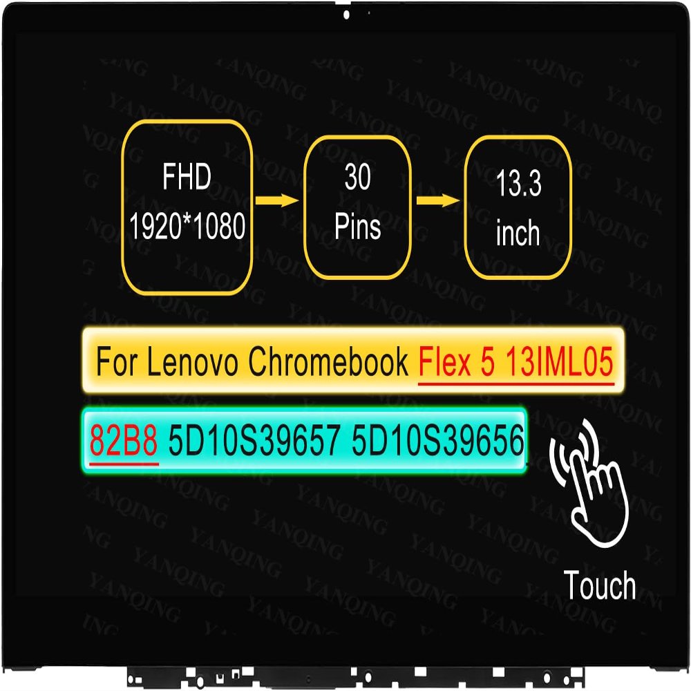 13.3" LCD Touch Screen Replacement Digitizer Assembly for Lenovo Chromebook Flex 5 CB 13 13IML05 82B8 82B8000AUS 82B8000BUS with Bezel 30 pin (FHD 1920 * 1080 On-Cell Touch)