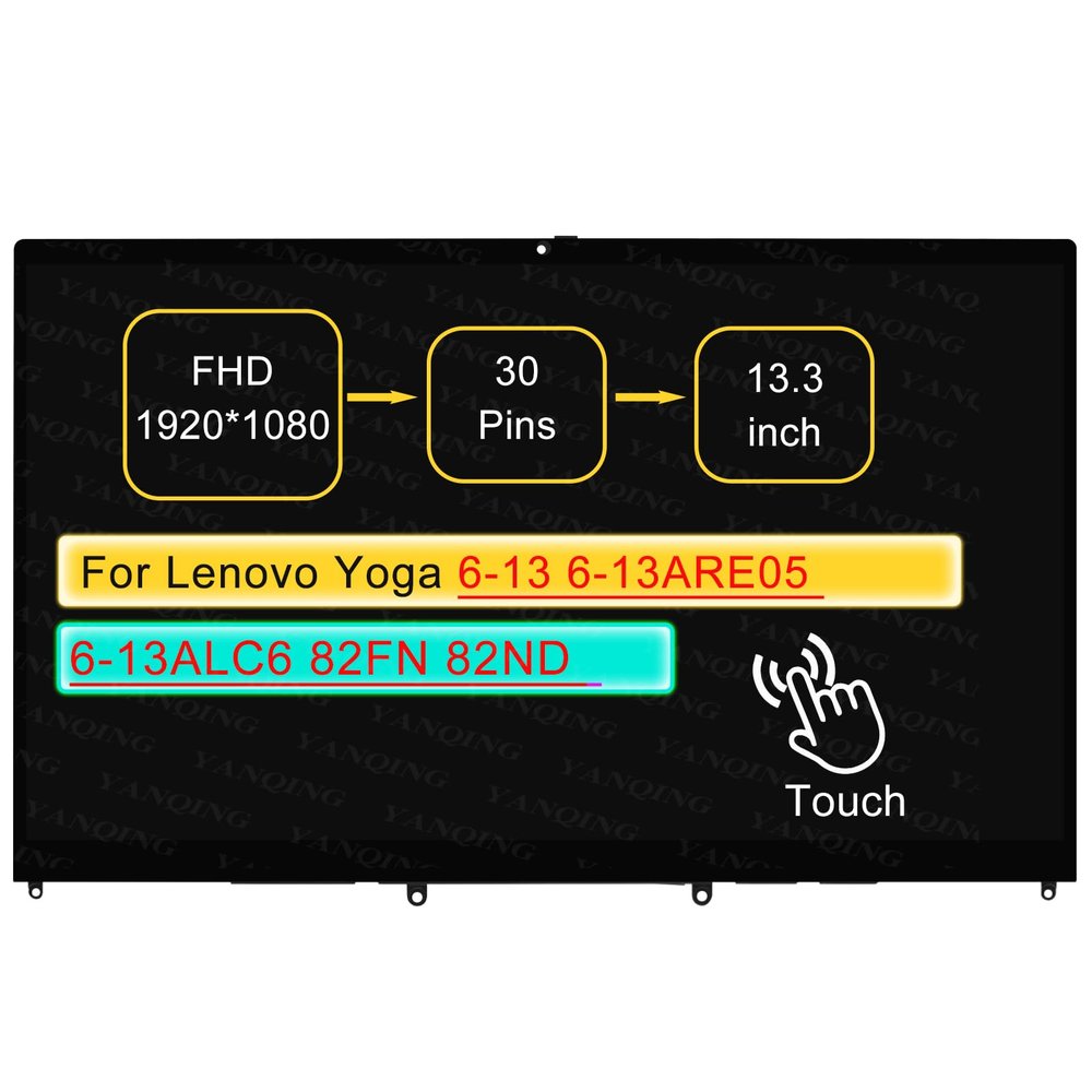 13.3" LCD Touch Screen Replacement Digitizer Assembly for Lenovo Yoga 6 13ARE05 82FN 82FN000QUS 30 pin (FHD 1920X1080 On-Cell Touch)
