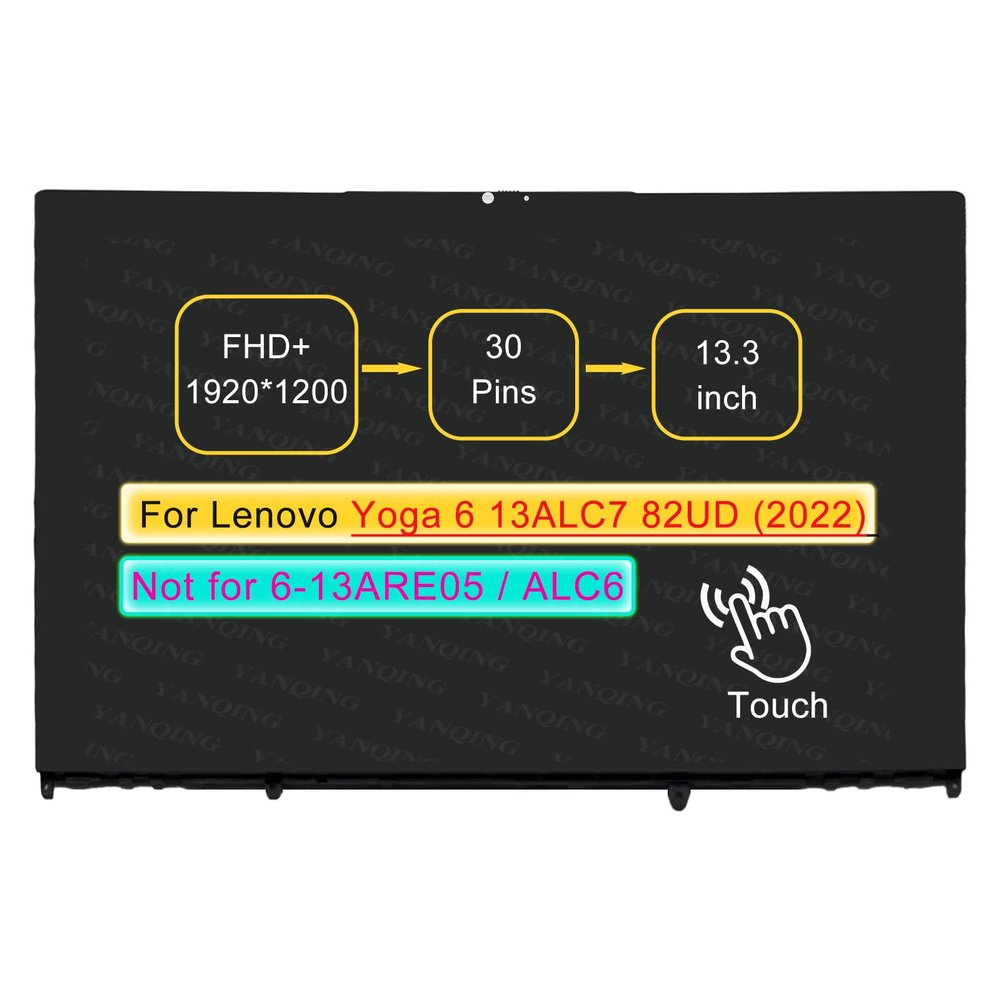 13.3" LCD Touch Screen Replacement Digitizer Assembly for Lenovo Yoga 6 13ALC7 82UD (2022) 82UD004VCF (Not for Yoga 6-13ARE05 6-13ALC6 82FN 82ND) with Bezel 30 pin (FHD+ 1920x1200 On-Cell Touch)