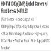 Eyemax HD TVI 1080P 2MP Eyeball Camera in/Outdoor TIB-0022 Series White 2.8mm Wide Fixed Lens 12V DC, TIB-0022 White Color view 2