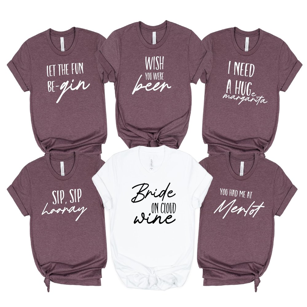 Bride On Cloud Wine Shirt, It's Wine O'clock Bachelorette Shirt, Let The Fun Be-Gin Shirt, Tale As Old As Wine Bachelorette Party Shirt, Just Keep Drinking Bachelorette Party Shirt, Bachelorette Tee