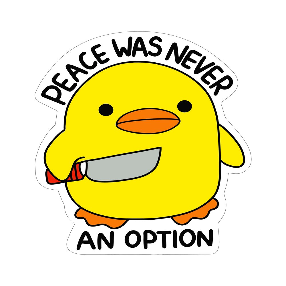 BiznetPrint - Duck with Knife, Peace Was Never an Option, Funny Cute Meme Sticker, Yellow, Vinyl, Rectangular, Waterproof, Outdoor, 4.5 x 5.5 Inches, BNP-444