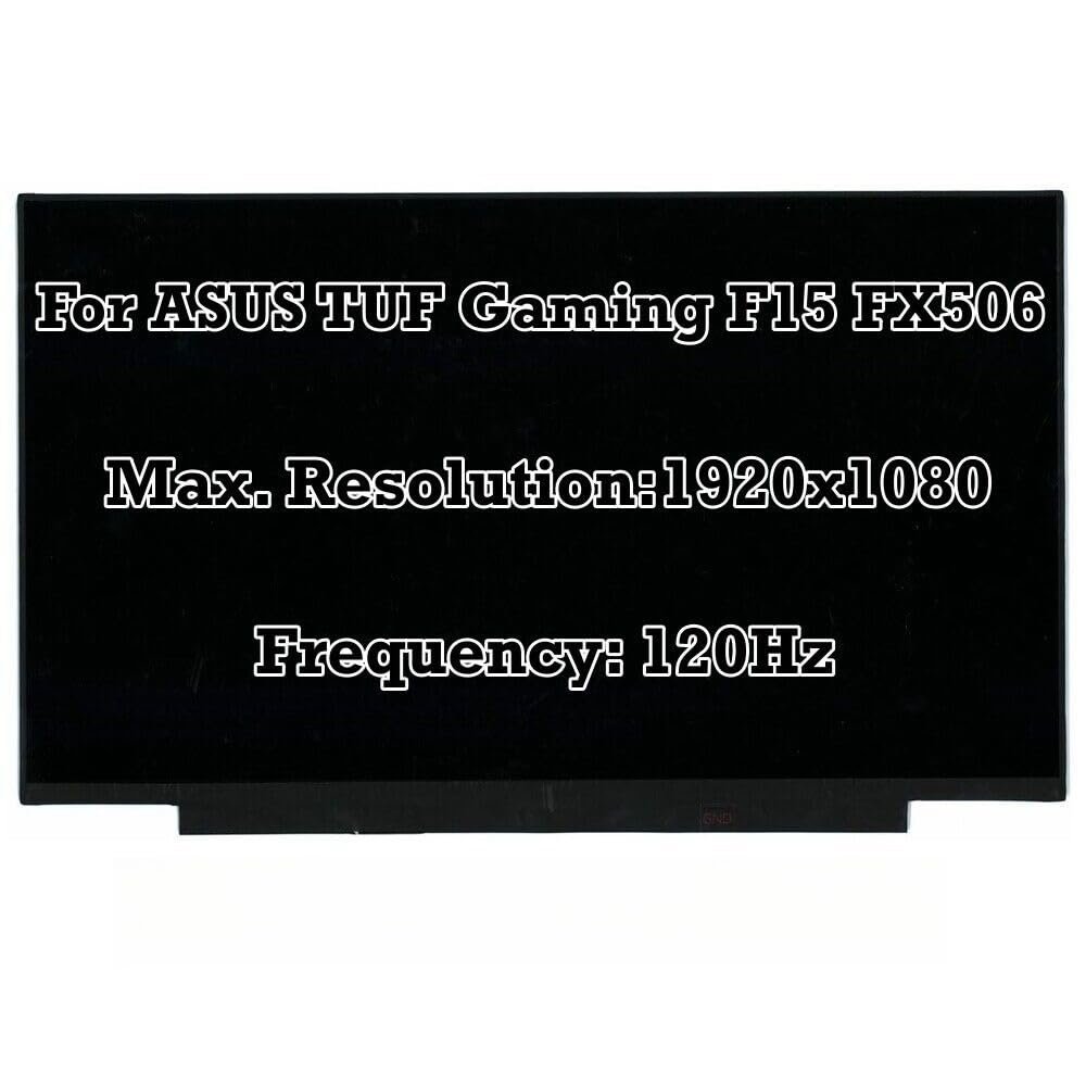 120Hz 15.6" for ASUS TUF Gaming F15 FX506H FX506L FX506LU FHD 1920x1080 IPS LCD LED Screen Panel Display