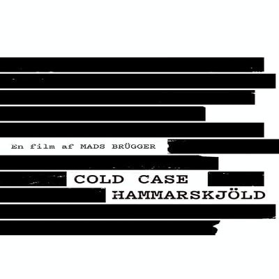 Cold Case Hammerskjld Brand