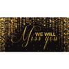 DORCEV We Will Miss You Backdrop Banner 15x8ft Black Gold Going Away Party Photo Backdrop Background Men Women Goodbye Office Work Congrats Retirement Farewell Anniversary Graduation Party Decors view 3