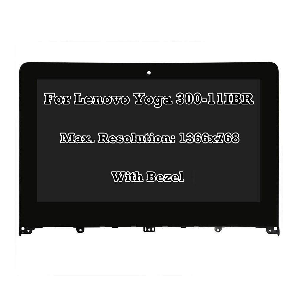 11.6" Replacement for Lenovo Yoga 300-11IBR HD 1366x768 LCD Dsipaly Touch Screen Digitizer Assembly