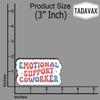 Emotional Support Coworker Stickers - Cute Rainbow Stickers, Funny Decals for Laptop, Guitar, Water Bottles & Hard Hat Gifts for Boys & Girls - 3"x2" view 2