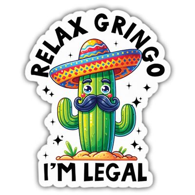 Blue Collar Stickers Funny Relax Gringo I'm Legal Cool Vinyl Stickers, Weather-Resistant Sticker for Water Bottles Laptop Window Car Size 3"