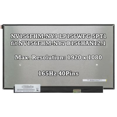 100% sRGB NV156FHM-NY9 LP156WFG SPT1 fit NV156FHM-NY7 B156HAN12.1 Matrix 15.6 inch FHD 19201080 LCD Screen Replacement 165Hz 40Pins