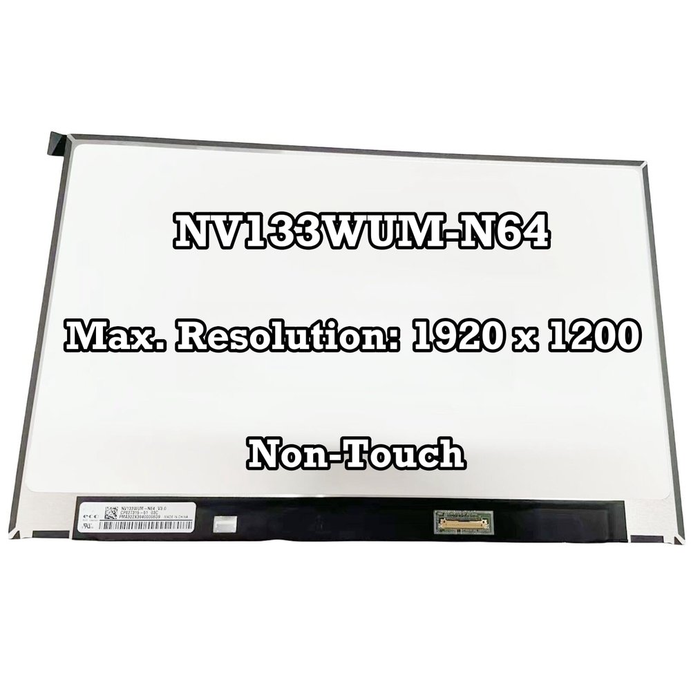 100% sRGB NV133WUM-N64 1920X1200 100% sRGB 400nits LCD Screen Display Panel Replacement 60Hz 30Pins