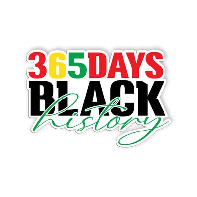 365 Days Black History Stickers, African American Black Month Stickers, Black Heritage Vinyl Stickers Decorate for Water Bottles, Laptops, Scrapbooking, Kindles, Phone Case, Car (3 inches)