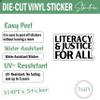 314PI Literacy and Justice for All Sticker, Book Club Stickers, Water Assitant Die-Cut Vinyl Literacy Education Stickers for Laptop Phone Water Bottles, Kindle Stickers, Teacher Stickers (Size 5) view 4