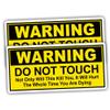 (2pcs) Warning Stickers Do Not Touch Not Only Will This Kill You It Will Hurt Yellow Vinyl Stickers Size 5x2.35in view 1