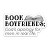(3PCs) Book Boyfriends God's Apology for Men in Real Life Sticker, Smut Bookish Reading Stickers, Romance Book Lovers Kindle Stickers Waterproof Vinyl Decals for Laptop Notebook Water Bottle 3 Inches view 1