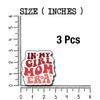 (3Pcs) in My Girl Mom Era Sticker, Sticker Gifts Mom Decorate Books, Laptops, Water Bottles Kindles Stickers, Phones Tumbler Waterproof Vinyl 3" Inch view 2