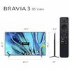 Sony 85-Inch Class 4K Ultra HD BRAVIA 3 LED Smart TV with Google TV, Dolby Vision HDR, and Exclusive Features for PlayStation5 (K-85S30) view 2