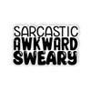 Sarcastic Awkward Sweary Stickers Funny Humor Sarcasm Sayings Stickers Snarky Humorous Quotes Stickers for Water Bottle, Laptop, Phone, Hard Hat, Bumper, Gifts for Adult(5 inch) view 1
