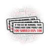 (3PCS) If You See me Running, Then Things Have Gone Poorly and You Should Run Too Sticker Funny Meme Humor Sarcastic Die-Cut Waterproof Vinyl Sticker for Water Bottle Phone Case Laptop Car (2 Inches) view 1