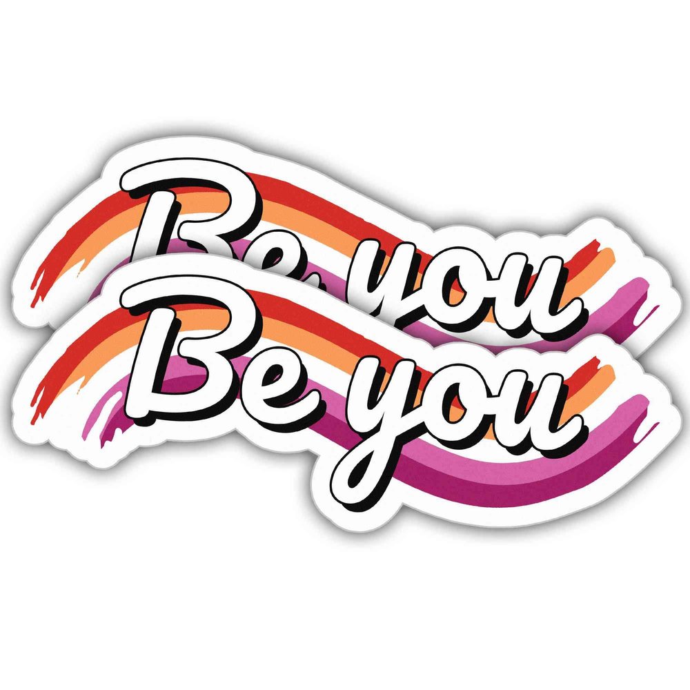 2pcs Lesbian Stickers LGBTQ Decals Be You Vinyl Stickers, Weather-Resistant Sticker for Water Bottles Laptop Window Car 2pcs Size 3"