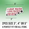 2pcs Math Lover Stickers Funny Math Decals I Love Math and Dogs Vinyl Stickers, Weather-Resistant Sticker for Water Bottles Laptop Window Car 2pcs Size 3" view 2