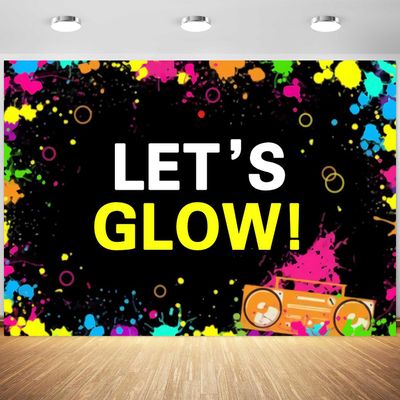 10x6.5ft Glow Party Backdrop Neon Glow in The Dark Lets Glow Photography Background 80s 90s Prom Glowing Party Decoration Supplies Photo Booth Props Banner