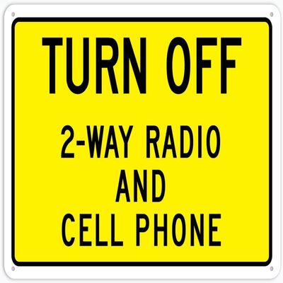 Turn Off 2 Way Radio And Cell Phone Rust Free Aluminum 12 X 8 In, Weatherproof And Heavy Duty Security Signs For Home Or Business