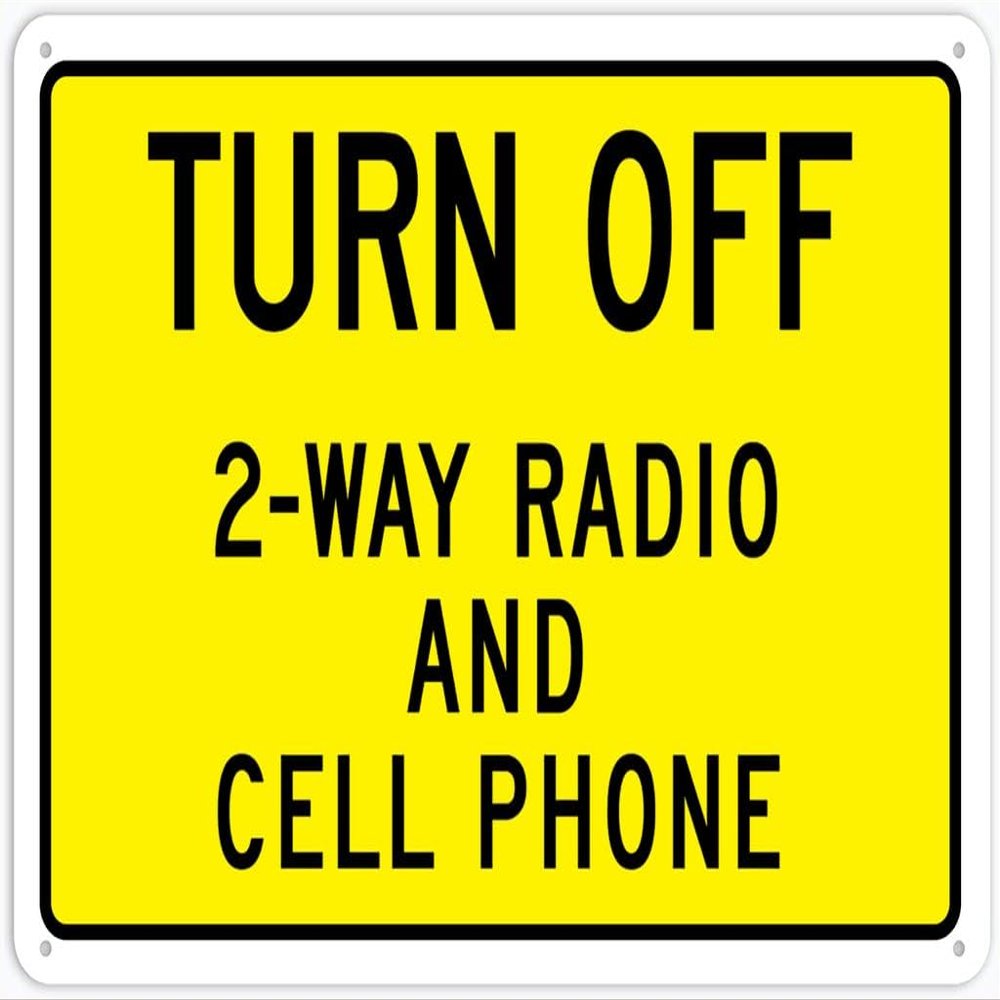Turn Off 2 Way Radio And Cell Phone Rust Free Aluminum 12 X 8 In, Weatherproof And Heavy Duty Security Signs For Home Or Business