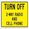 Turn Off 2 Way Radio And Cell Phone Rust Free Aluminum 12 X 8 In, Weatherproof And Heavy Duty Security Signs For Home Or Business view 1