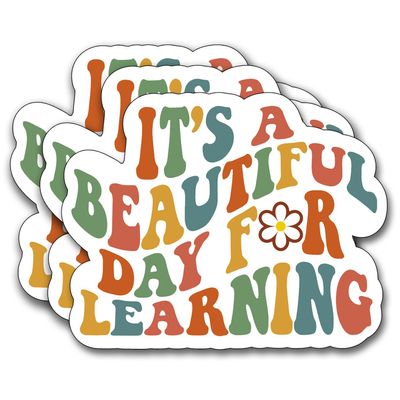 (3Pcs) It's a Beautiful Day for Learning Sticker, Teacher Decorate Books Laptop Phone, Water Bottles Kindles Stickers, Tumbler Sticker Waterproof Vinyl Decorate Sticker 3" Inch